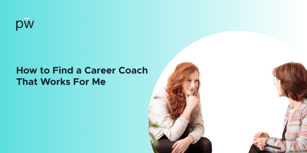 How to Find a Career Coach That Works for Me